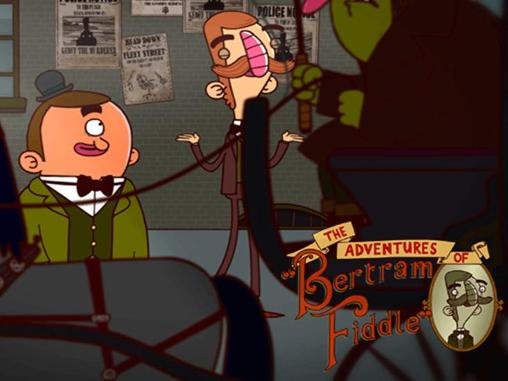 download The adventures of Bertram Fiddle apk